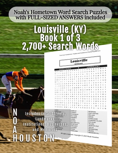 Noah’s Hometown Word Search Puzzles with FULL-SIZED ANSWERS included LOUISVILLE (KY), BOOK 1 OF 3