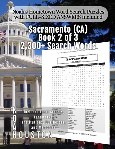 Noah’s Hometown Word Search Puzzles with FULL-SIZED ANSWERS included SACRAMENTO (CA), BOOK 2 OF 3