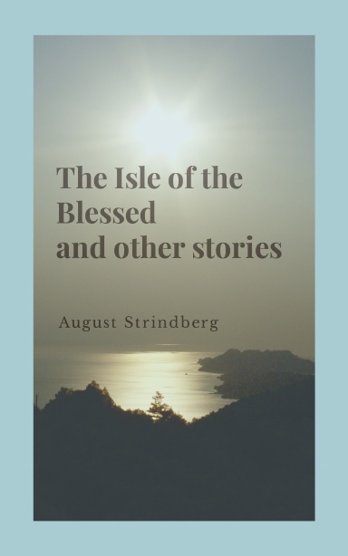 The Isle of the Blessed and other stories