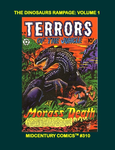 The Dinosaurs Rampage: Volume 1