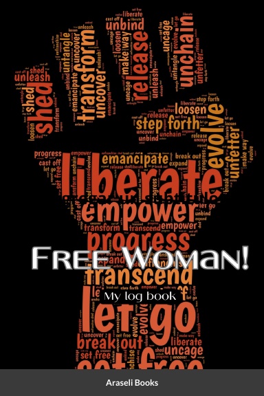 Free Woman!: My log book
