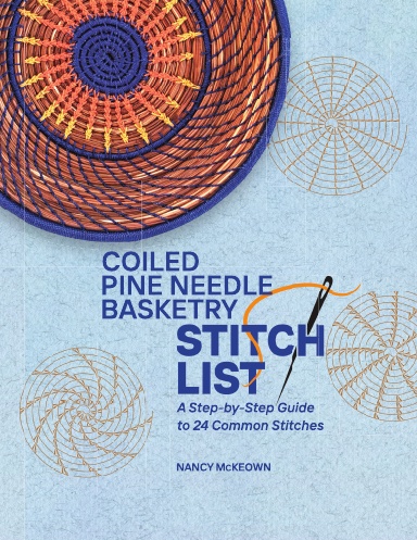 Coiled Pine Needle Basketry Stitch List