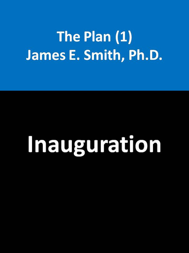 The Plan (1): Inauguration
