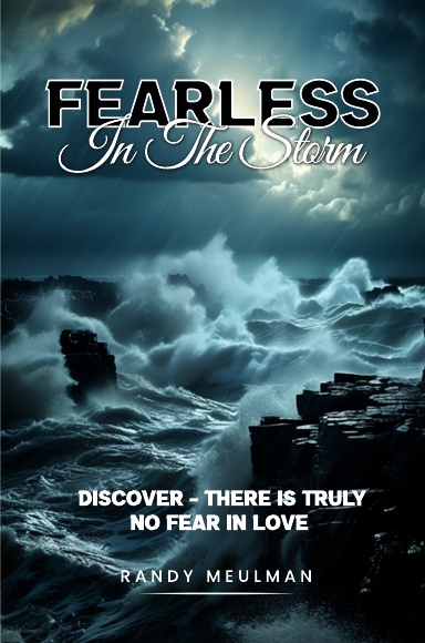 FEARLESS IN THE  STORM