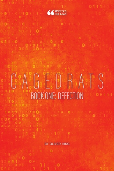 C A G E D R A T S: Book One: Defection