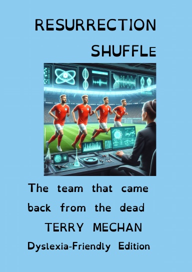 Resurrection Shuffle (Dyslexic Friendly Version)