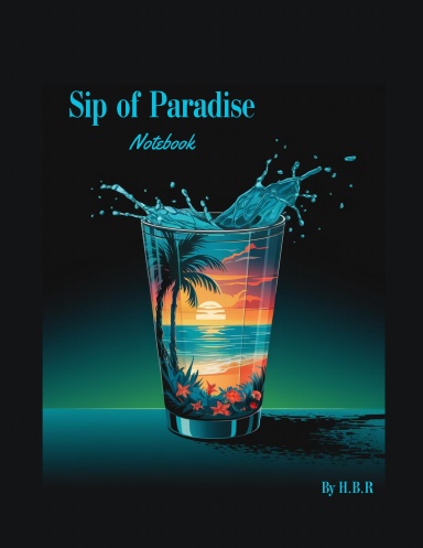 Sip of Paradise Notebook