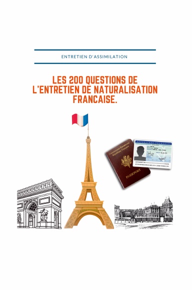 Les 200 questions de l'entretien de naturalisation française