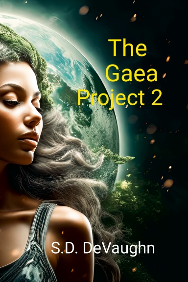 The Gaea Project 2