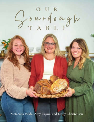 Our Sourdough Table- Hardcover