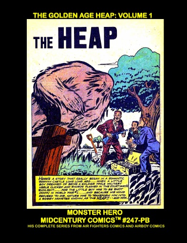 The Golden Age Heap: Volume 1 (PB)