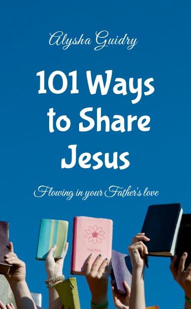 101 Ways To Share Jesus