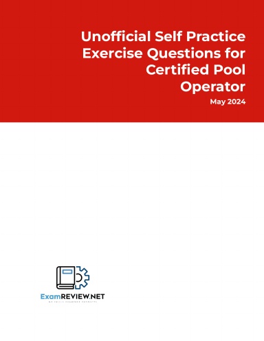 Unofficial Self Practice Exercise Questions for Certified Pool Operator