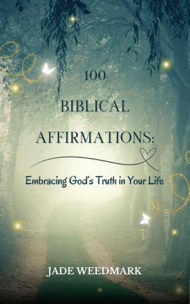 100 Biblical Affirmations