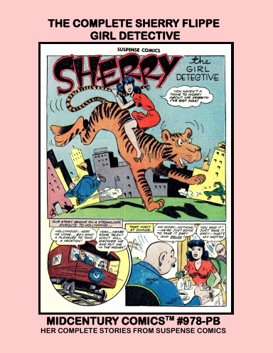 The Complete Sherry Flippe - Girl Detective (PB)