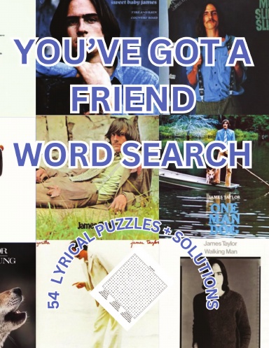 YOU'VE GOT A FRIEND WORD SEARCH