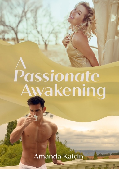 A Passionate Awakening