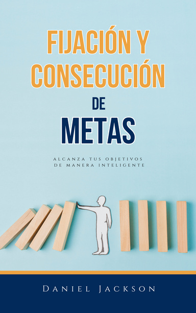Fijación y Consecución de Metas