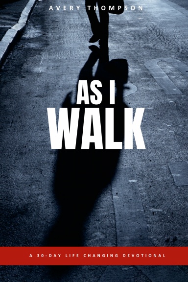 As I Walk