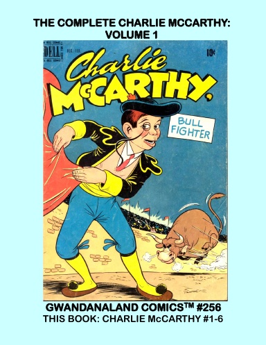 The Complete Charlie McCarthy: Volume 1