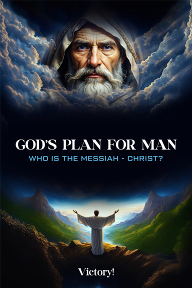 God’s Plan for Man