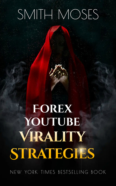 Forex YouTube Virality Strategies