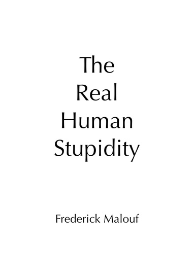 The Real Human Stupidity