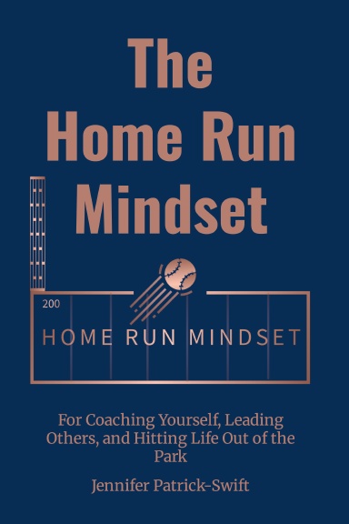 The Home Run Mindset