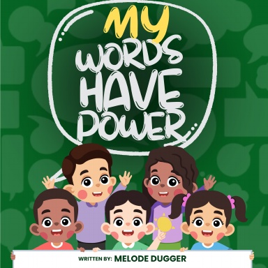 My Words Have Power