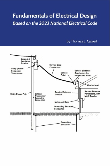 Fundamentals of Electrical Design - Based on the 2023 National Electrical Code