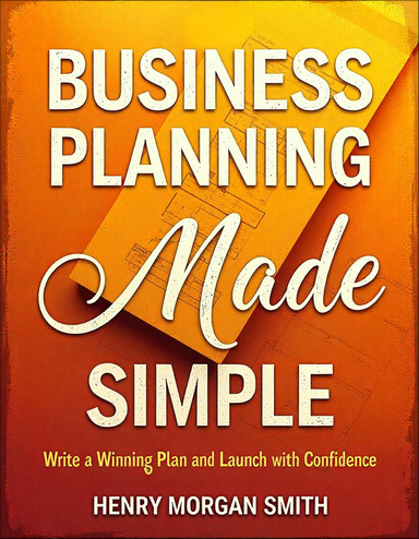 Business Planning Made Simple