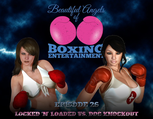 B.A.B.E. Episode 26 - Locked 'N' Loaded vs. Doc Knockout