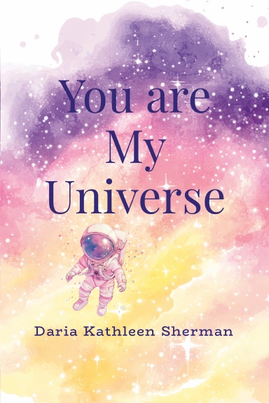 You Are My Universe