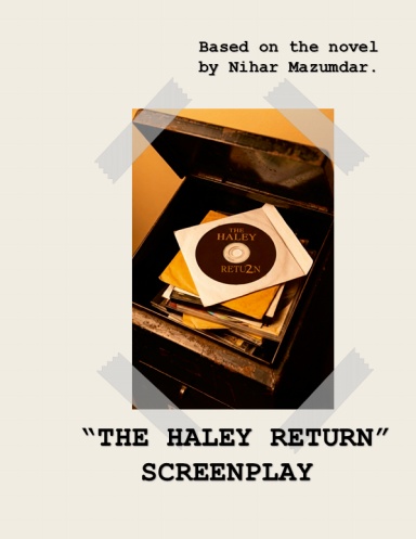 Screenplay: The Haley Return