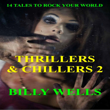 Thrillers & Chillers Volume 2