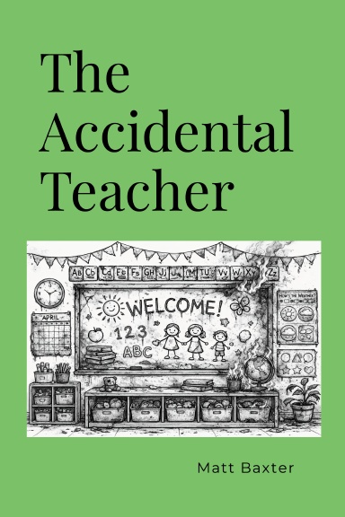 The Accidental Teacher
