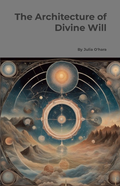 Architecture of Divine Will