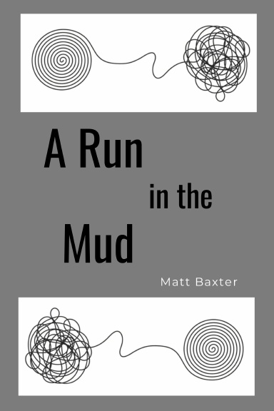 A Run in the Mud