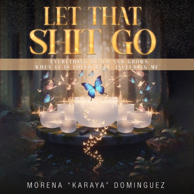 Let That Shit Go