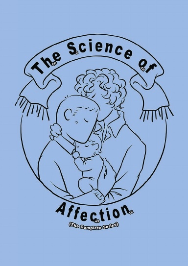 The Science of Affection (complete)