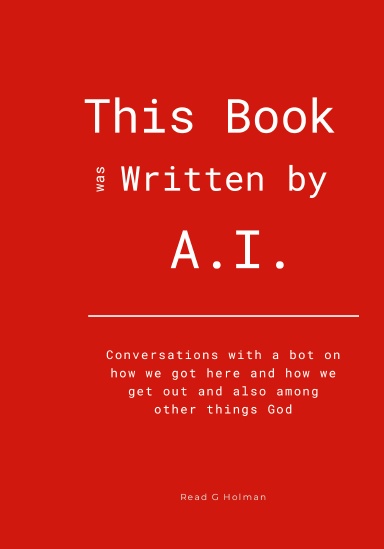 This Book Was Written By A.I.
