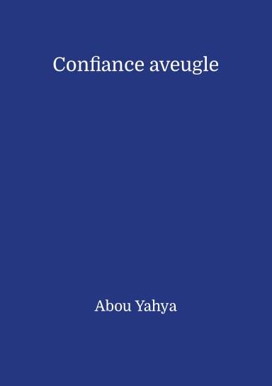 Confiance aveugle