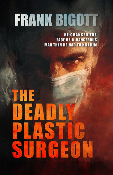 The Deadly Plastic Surgeon