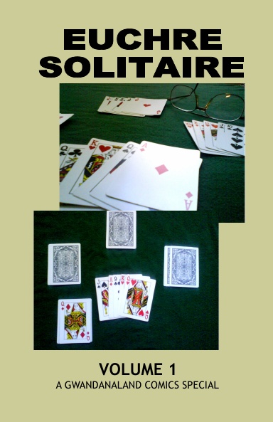 Euchre Solitaire: Volume 1