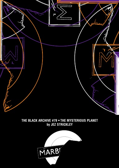 Black Archive 79: The Mysterious Planet