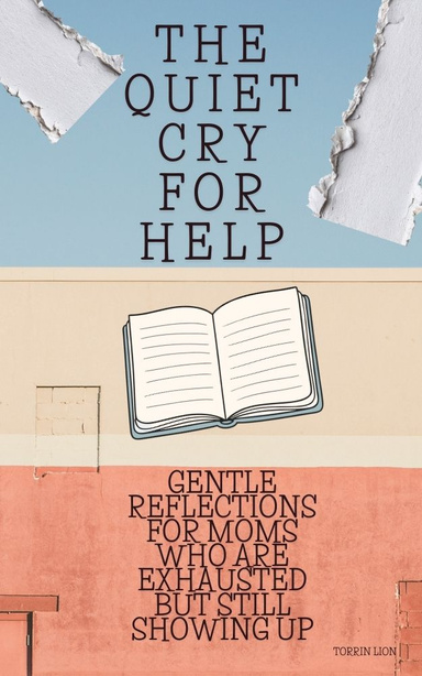 The Quiet Cry for Help