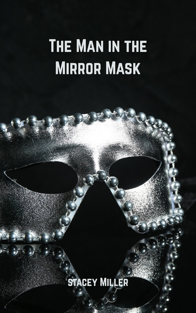 The Man in the Mirror Mask