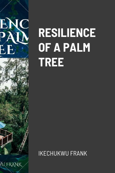 RESILIENCE OF A PALM TREE