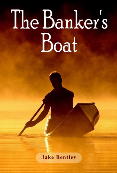 THE BANKER"S BOAT
