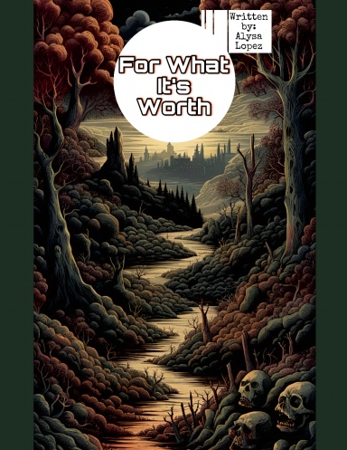 For What It's Worth